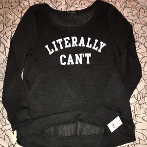 “Literally Can’t” long sleeve